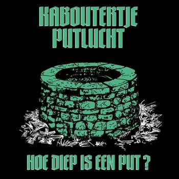 Album Kaboutertje Putlucht: Hoe Diep Is Een Put?