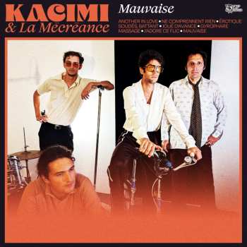 Album Kacimi & La Mécréance: Mauvaise