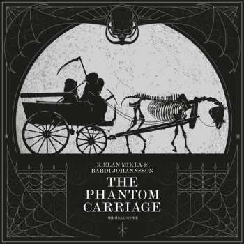 CD Kælan Mikla: The Phantom Carriage (Original Score)