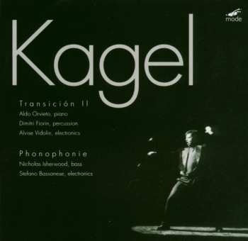 Album Kagel / Orvieto / Fiorin / Isherwood / Bassanese: Transicion Ii