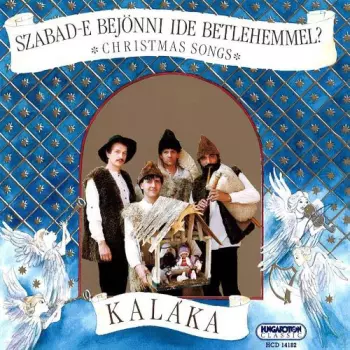 Szabad-e Bejönni Ide Betlehemmel? (Karácsonyi Énekek)