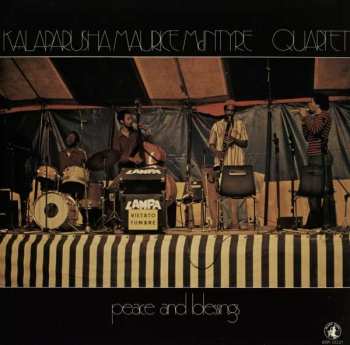 LP Kalaparusha Maurice McIntyre Quartet: Peace And Blessings