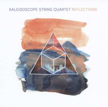 LP Kaleidoscope String Quartet: Reflections