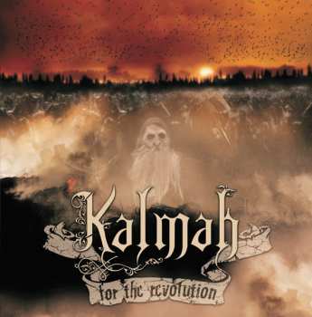 Album Kalmah: For The Revolution