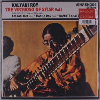 LP Kalyani Roy: The Virtuoso of Sitar Vol. I
