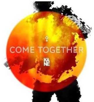 LP Kane: Come Together CLR | LTD