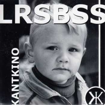 Album Kant Kino: Lrsbss