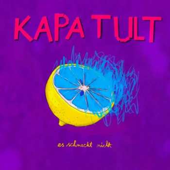CD Kapa Tult: Es Schmeckt Nicht