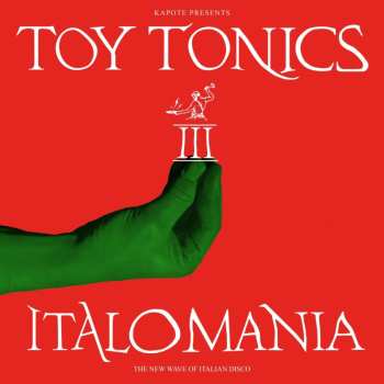 Album Kapote: Italomania III (The New Wave Of Italian Disco)
