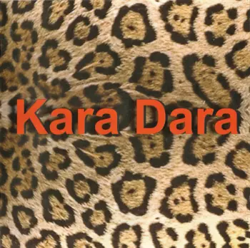 Kara Dara: Kara Dara