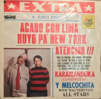 *Extra* Acabo Con Lima Huyo Pa' New York