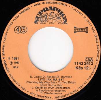 SP Léto Jak Má Být (Working My Way Back To You Baby) / Daň Z Lásky Své