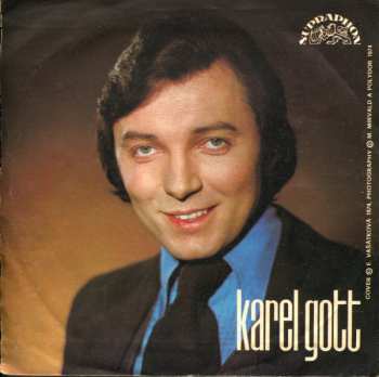 SP Karel Gott: Nápoj Lásky č. 10 / V Kartách Já Smůlu Mám