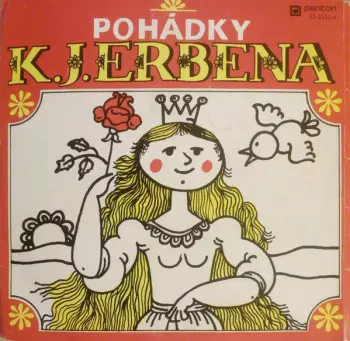 Karel Jaromír Erben: Pohádky K. J. Erbena