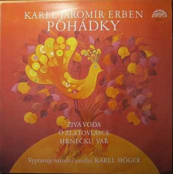 LP Karel Höger: Pohádky (Živá Voda / O Zlatovlásce / Hrnéčku Vař)