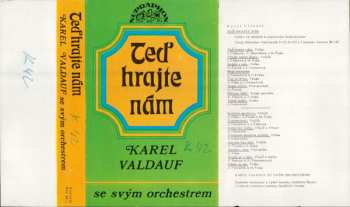 MC Orchester Karel Valdauf: Těd Hrajte Nám