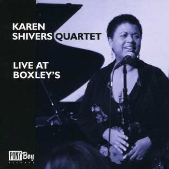 Album Karen Shivers: Live At Boxley's