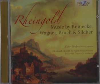 CD Karin Strobos: Rheingold - Music By Reinecke, Wagner, Bruch & Silcher