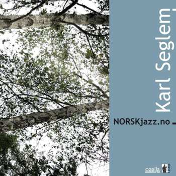 CD Karl Seglem: NORSKjazz.no