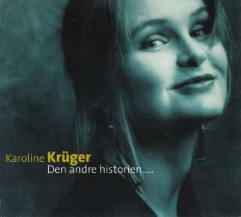 Album Karoline Krüger: Den Andre Historien
