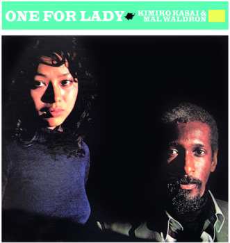 Album Kasai,kimiko / Waldron,mal: One For Lady