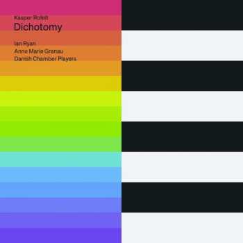 SACD Kasper Rofelt: Dichotomy