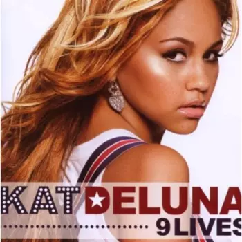 Kat DeLuna: 9 Lives