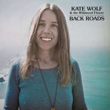 Album Kate Wolf: Back Roads