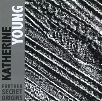 Katherine Young: Further Secret Origins