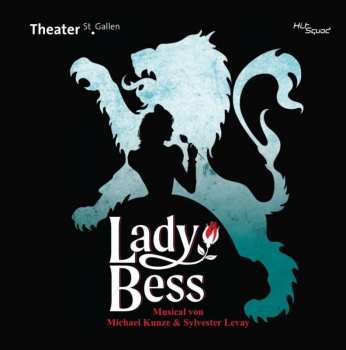 2CD Katia Bischoff: Lady Bess - Das Musical