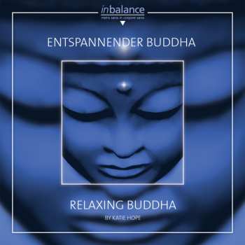Album Katie Hope: Entspannender Buddha/relaxing Buddha