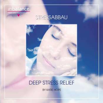 Album Katie Hope: Stressabbau