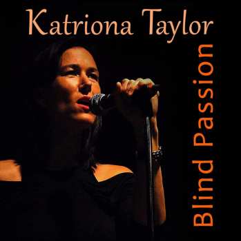 CD Katriona Taylor: Blind Passion