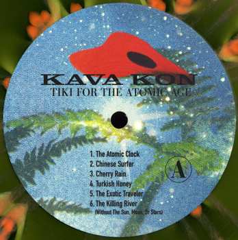 LP Kava Kon: Tiki For The Atomic Age CLR