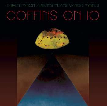Album Kayo Dot: Coffins On Io