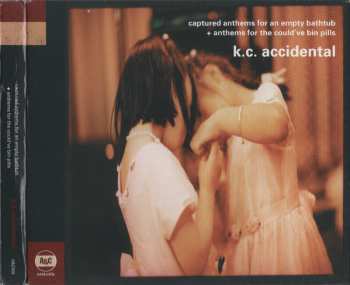 2CD K.C. Accidental: Captured Anthems For An Empty Bathtub + Anthems For The Could've Bin Pills