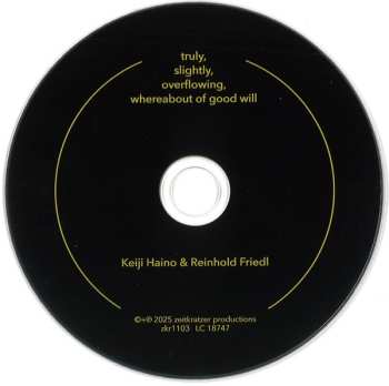 CD Keiji Haino: Truly, Slightly, Overflowing, Whereabout Of Good Will
