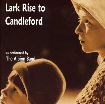 CD Keith Dewhurst: Lark Rise To Candleford