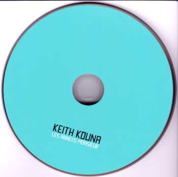 CD Keith Kouna: Les Années Monsieur