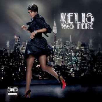 CD Kelis: Kelis Was Here