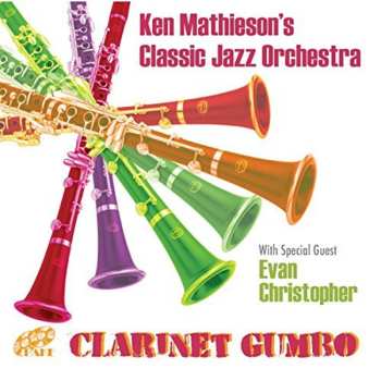 Album Ken Mathieson's Classic Jazz Orchestra: Clarinet Gumbo
