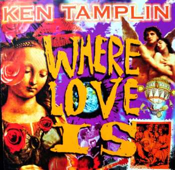 CD Ken Tamplin: Where Love Is