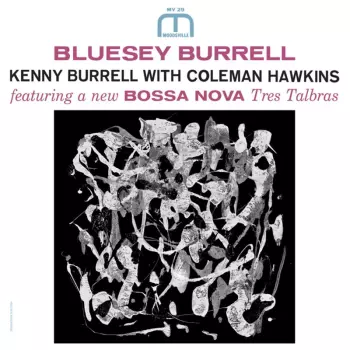 Coleman Hawkins: Bluesey Burrell