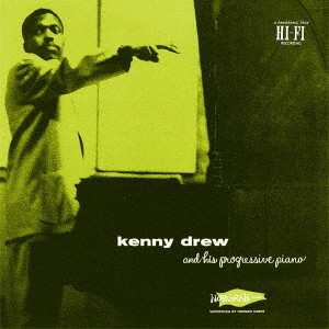 CD Kenny Drew: Kenny Drew And His Progressive Piano LTD