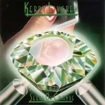 CD Kerry Livgren: Seeds Of Change LTD