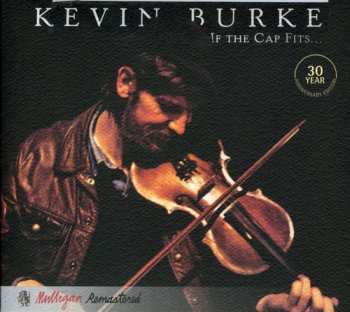 Album Kevin Burke: If The Cap Fits..