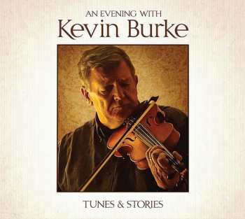 Album Kevin Burke: An Evening With Kevin Burke