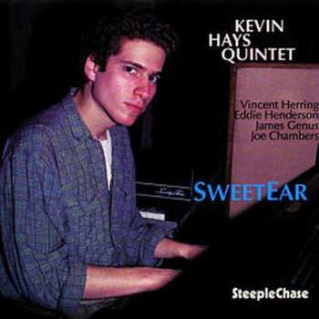 CD Kevin Hays Quintet: Sweet Ear