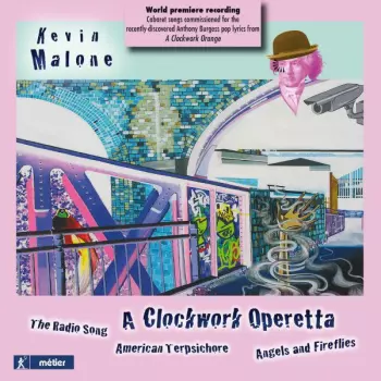 A Clockwork Operetta