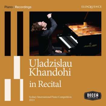 Album Khandohi,uladzislau: Uladzislau Khandohi In Recital